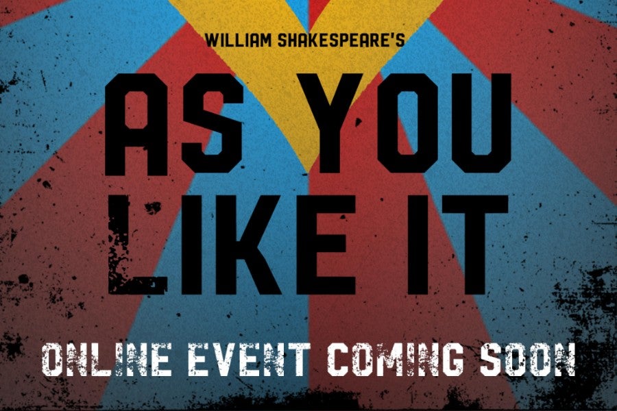 Theatre As You Like It September 19, 2020 University